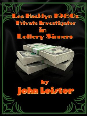 cover image of Lee Hacklyn 1980s Private Investigator in Lottery Sinners